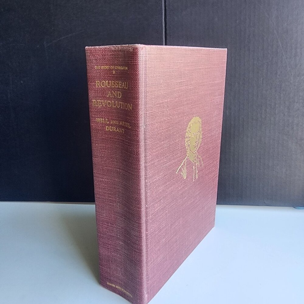 The Story of Civilization Part X: Rousseau and Revolution" by Will & Ariel...
